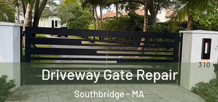 Driveway Gate Repair Southbridge - MA