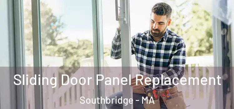  Sliding Door Panel Replacement Southbridge - MA